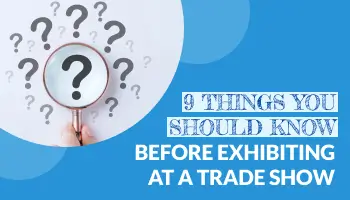 9 things you should know before exhibiting at a trade show