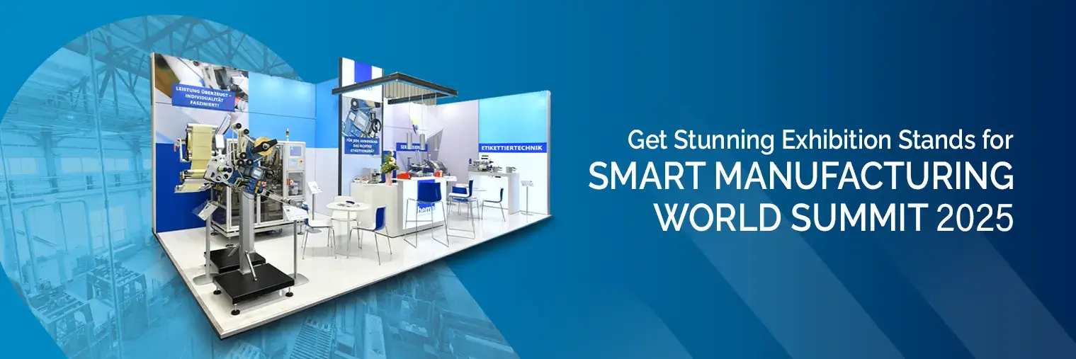 exhibition stand builders smart manufacturing world summit