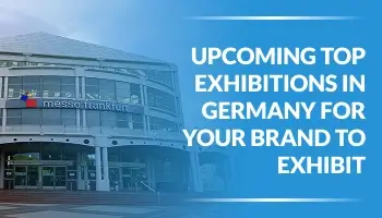Top Exhibitions in Germany 2026 for Your Brand To Exhibit